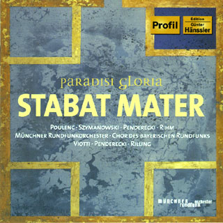 anthologie Stabat Mater | Penderecki – Poulenc – Rihm – Szymanowsk
