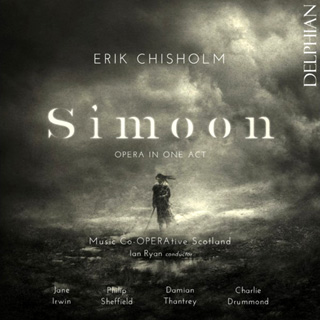Simoon, un opéra en un acte signé Erik Chisholm (1904-1965) 