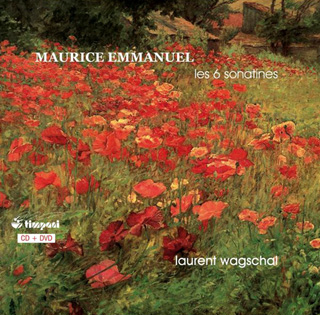 six sonatines pour piano de Maurice Emmanuel par Laurent Wagschal