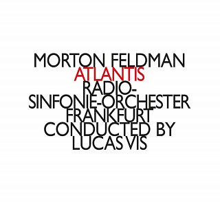 Trois opus d'orchestre de Morton Feldman enregistrés par le chef Lucas Vis