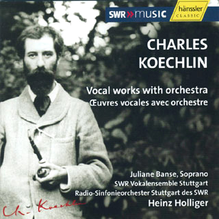 Charles Koechlin | œuvres vocales avec orchestre