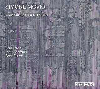 "Libro di terra e d’incanti" de Simone Movio, un CD paru chez KAIROS