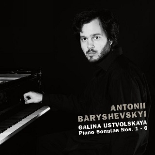 Antonii Baryshevskyi joue les six sonates pour piano de Galina Oustvolskaïa
