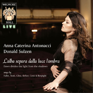Anna Caterina Antonacci chante Cesti, Cilea, Hahn, Refice, Respighi et Tosti