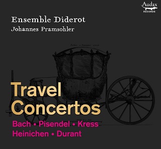 "Travel Concertos" par Johannes Pramsohler et l'Ensemble Diderot, chez AUDAX