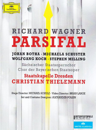 Christian Thielemann joue Parsifal (1882), Bühnenweihfestspiel de Wagner