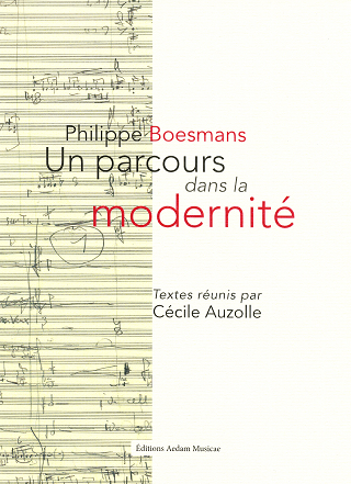 Un colloque organisé en 2016 interroge la modernité de Philippe Boesmans