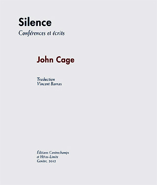 John Cage | Silence – conferences et écrits