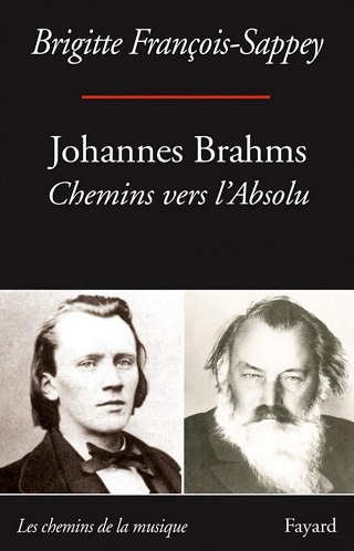 La biographie de Johannes Brahms, par Brigitte François-Sappey