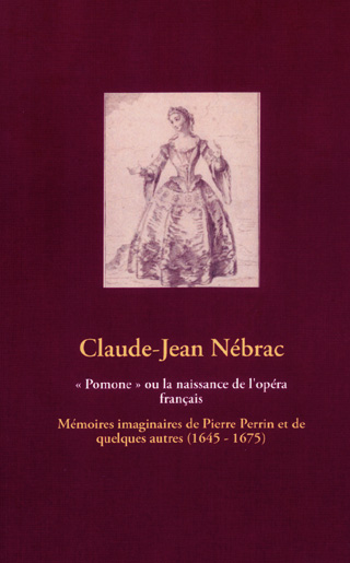 « Pomone » ou la naissance de l’opéra français (roman)