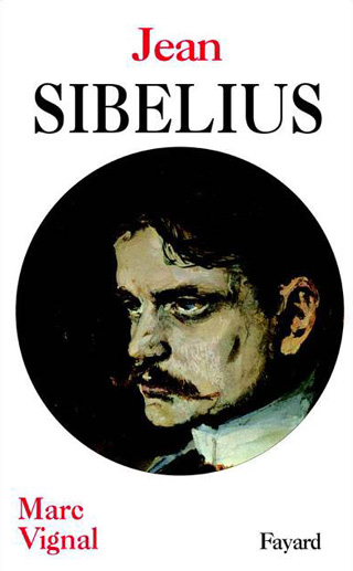 Biographie de Jean Sibelius par Marc Vignal