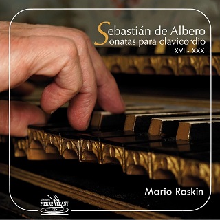 Le claveciniste Mario Raskin poursuit sa belle aventure Sebastián de Albero...