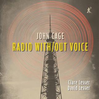 Pièces avec radio de John Cage, par Claire Lesser et David Lesser