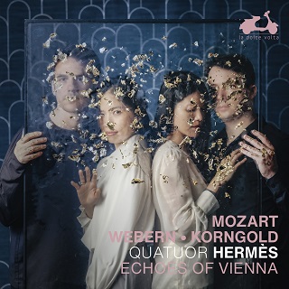 Programme viennois pour le Quatuor Hermès : Mozart, Webern et Korngold