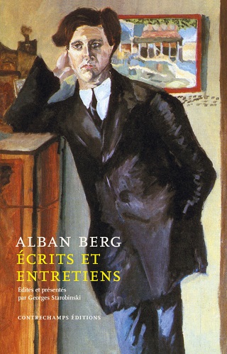 Contrechamps fait paraître une quasi-intégrale des écrits d'Alban Berg
