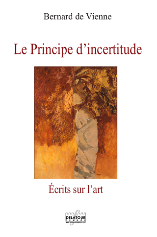 Delatour publie LE PRINCIPE D'INCERTITUDE du compositeur Bernard de Vienne