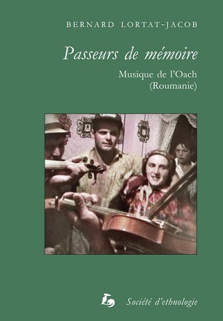 "Passeurs de mémoire" ou l'ethnomusicologie du sensible par Lortat-Jacob