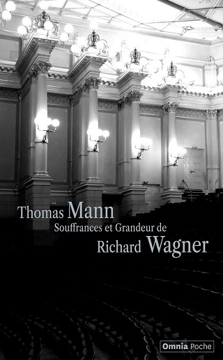 Superbe réédition de cett essentiel de Thomas Mann sur Wagner !